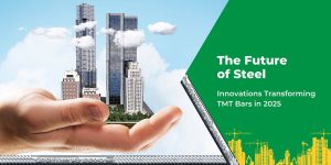 The Future of Steel: Innovations Transforming TMT Bars in 2025